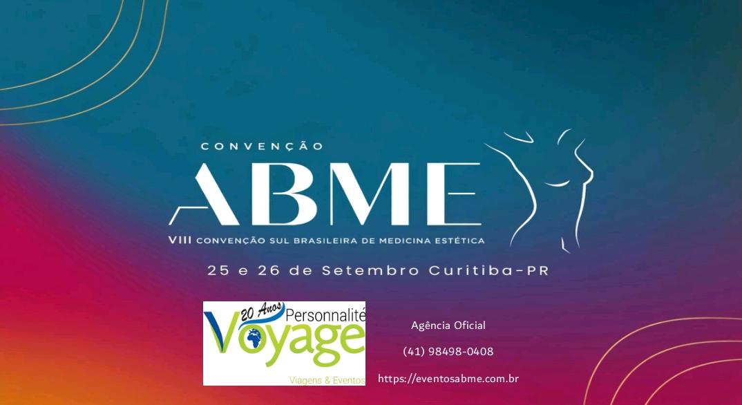 VIII Convenção Sul Brasileira de Medicina Estética - ABME